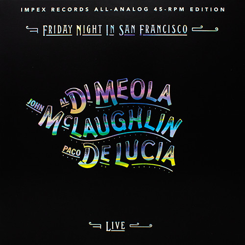 Al Di Meola, John McLaughlin, Paco De Lucia – Friday Night In San