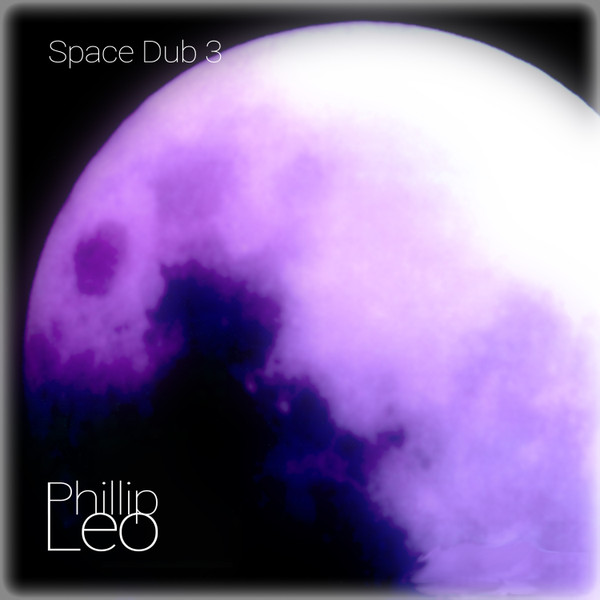 last ned album Phillip Leo - Space Dub 3