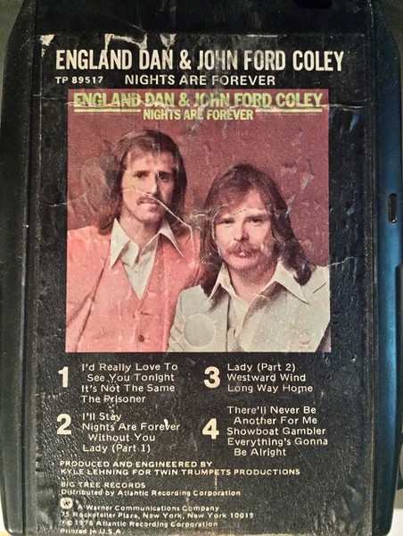 England Dan & John Ford Coley – Nights Are Forever (1976, 8-Track