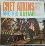 Cover of Chet Atkins And His Guitar, 1964, Vinyl