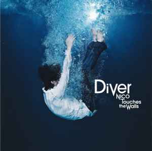 NICO Touches the Walls – Diver (2011, CD) - Discogs