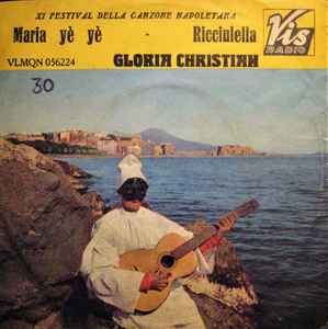 Gloria Christian – Maria Yè Yè - Ricciulella (1963, Vinyl) - Discogs