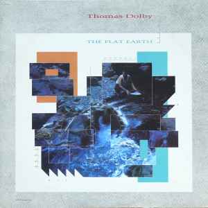 The Flat Earth - Thomas Dolby