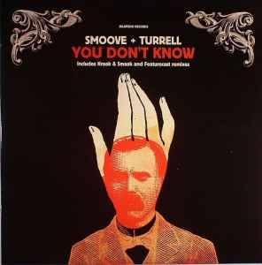 Smoove + Turrell - You Don't Know album cover