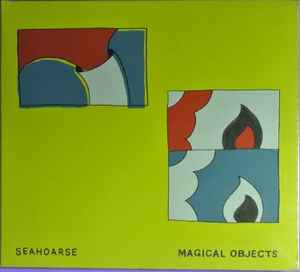Seahoarse - Magical Objects album cover