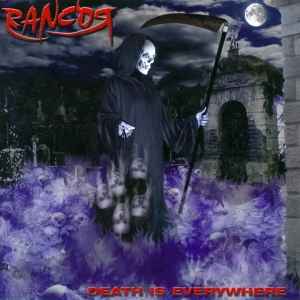 Rancor (4) - Death Is Everywhere