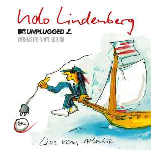 MTV Unplugged 2 - Live Vom Atlantik (Viermaster-Vinyl-Edition) - Udo Lindenberg