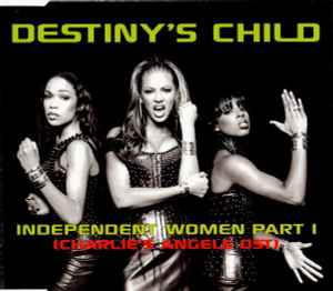 Independent Women Part I (Charlie's Angels OST) - Destiny's Child