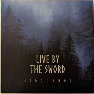 Live By The Sword - Cernunnos album cover