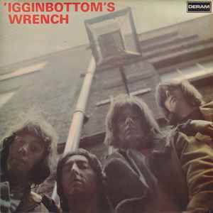 'Igginbottom - 'Igginbottom's Wrench album cover