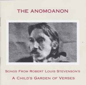 The Anomoanon - Songs From Robert Louis Stevenson's "A Child's Garden Of Verses"
