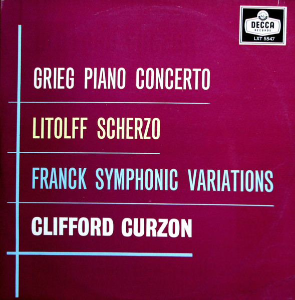 Grieg, Litolff, Franck, Clifford Curzon – Piano Concerto / Scherzo