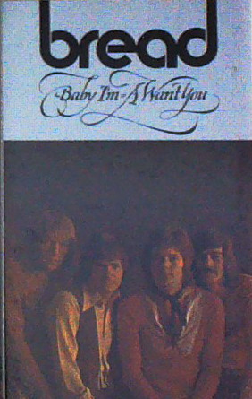 Bread – Baby I'm-A Want You (1972, Pitman Pressing, Gatefold