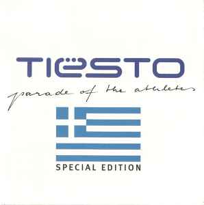 DJ Tiësto - Parade Of The Athletes (Special Edition)