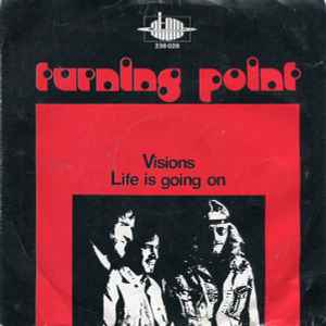 Turning Point (4) - Visions / Life Is Going On 