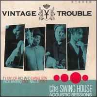 Vintage Trouble - The Swing House Acoustic Sessions