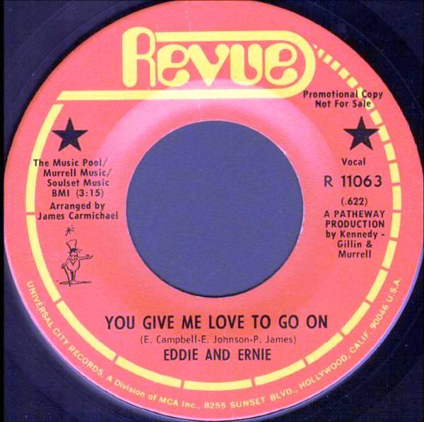Eddie And Ernie – You Give Me Love To Go On / Tell It Like It Is (1971
