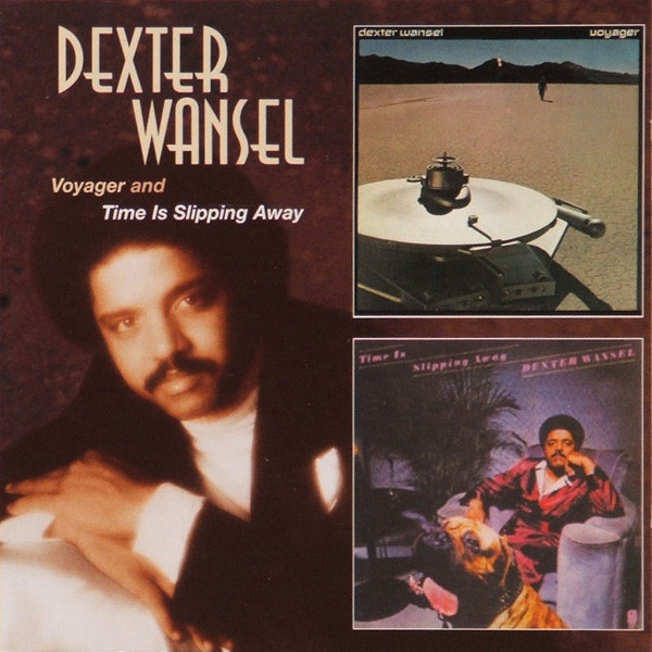 Dexter Wansel – Voyager And Time Is Slipping Away (2005, CD) - Discogs