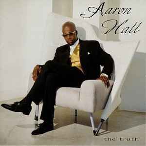 Aaron Hall - The Truth album cover