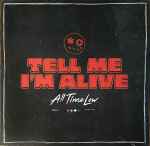 All Time Low - Tell Me I'm Alive | Releases | Discogs
