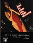 Cover of How To Strip For Your Husband, 1977, 8-Track Cartridge