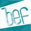 BEF* - Excerpts From The Album Music Of Quality And Distinction Vol 2