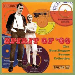 Spirit Of '69 - The Boss Reggae Sevens Collection - Various