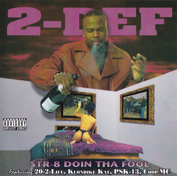 2-Def – Str-8 Doin Tha Fool (1997, CD) - Discogs