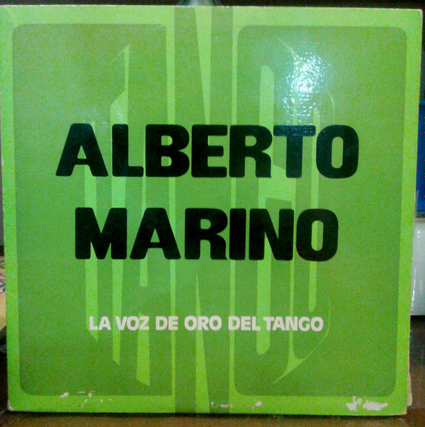 last ned album Alberto Marino - La Voz De Oro Del Tango