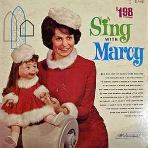 Sing With Marcy - Marcy