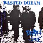 Death Side – Wasted Dream (2017, Paper Sleeve, CD) - Discogs