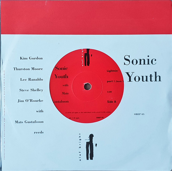 Sonic Youth With Mats Gustafsson – New York - Ystad (2000, Vinyl