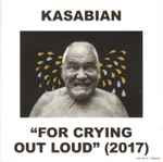 Cover of For Crying Out Loud (2017), 2017-05-05, CD