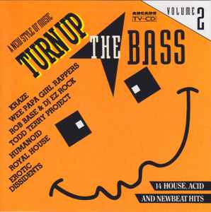 Turn Up The Bass Volume 2 - Various