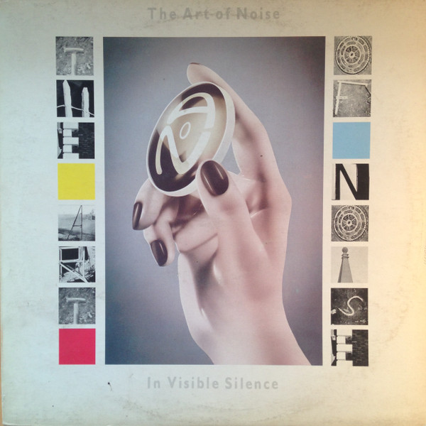 The Art Of Noise – In Visible Silence (1986, Pitman Press, Vinyl 