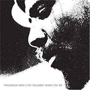 Thelonious Monk - The Columbia Years | '62-'68 album cover