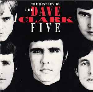 The History Of The Dave Clark Five - The Dave Clark Five