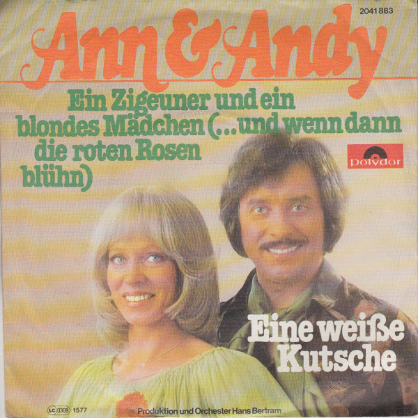 baixar álbum Ann & Andy - Ein Zigeuner Und Ein Blondes Mädchen Und Wenn Dann Die Roten Rosen Blühn