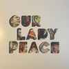 Our Lady Peace - Collected: 1994 - 2022