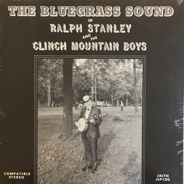 lataa albumi Ralph Stanley And The Clinch Mountain Boys - Bluegrass Sound