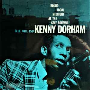 Kenny Dorham – 'Round About Midnight At The Cafe Bohemia (2009