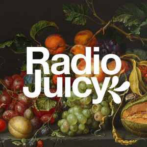 Radio Juicy on Discogs