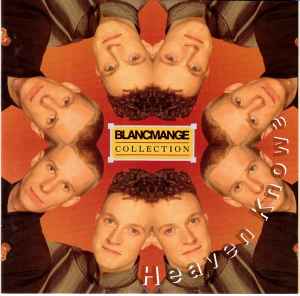 Blancmange - Blancmange Collection: Heaven Knows