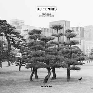 DJ Tennis - Certain Angles album cover