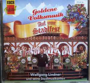 Wolfgang Lindner Und Seine Stadlmusikanten - Auf Zum Stadlfest album cover