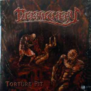 Debauchery - Torture Pit album cover
