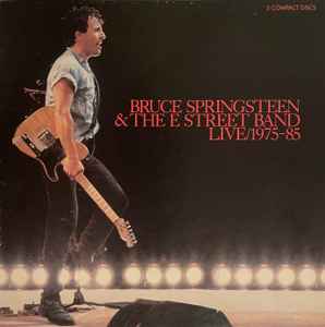 Bruce Springsteen & The E Street Band – Live / 1975-85 (1986, CD 
