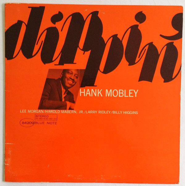 Hank Mobley – Dippin' (2002, Vinyl) - Discogs