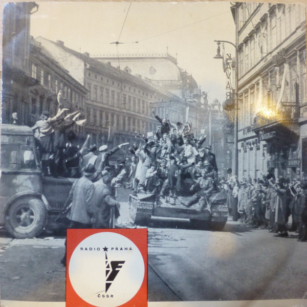 Radio Prague – 20th Anniversary Of The Liberation Of Czechoslovakia (1965,  Vinyl) - Discogs