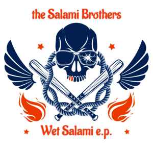 The Salami Brothers - Wet Salami E​.​P. album cover